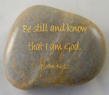 Load image into Gallery viewer, Scripture River Rocks - Be Still and Know That I am God (Psalm 46:10)