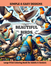 Load image into Gallery viewer, Digital Version of Beautiful Birds Large Print Coloring Book for Adults & Seniors