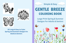 Load image into Gallery viewer, Digital Version of Gentle Breeze Large Print Coloring Book of Spring and Summer Designs